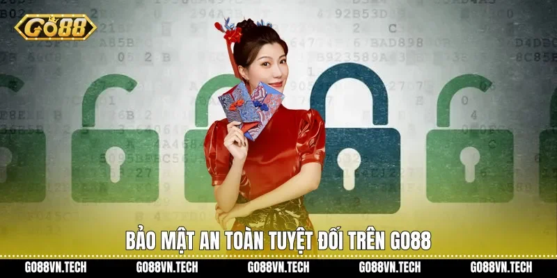 Bảo mật an toàn tuyệt đối trên Go88